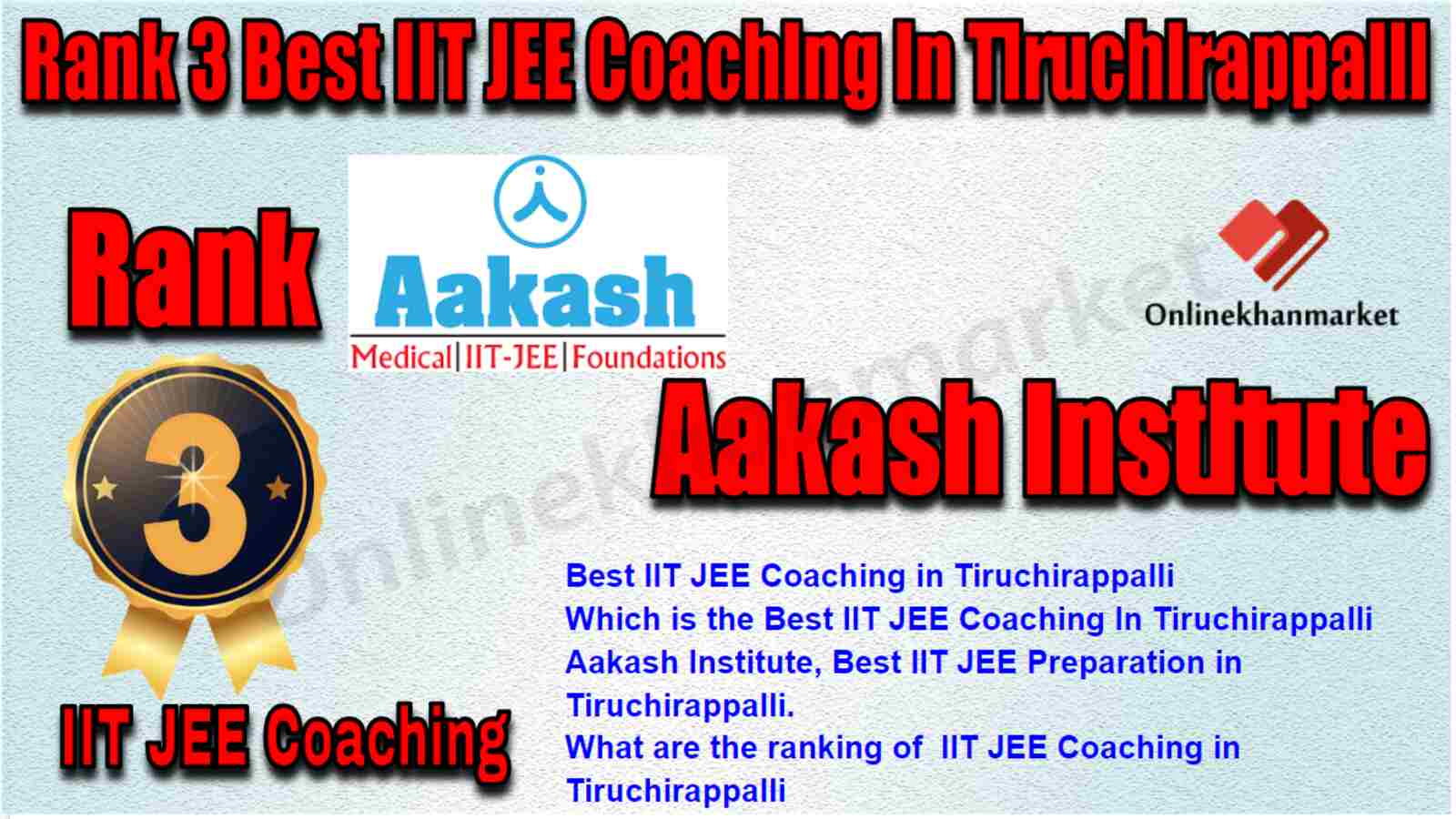 Rank 3 Best IIT JEE Coaching in Tiruchirappalli