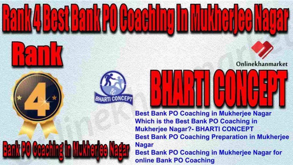 Rank 4 Best Bank PO Coaching in Mukherjee Nagar