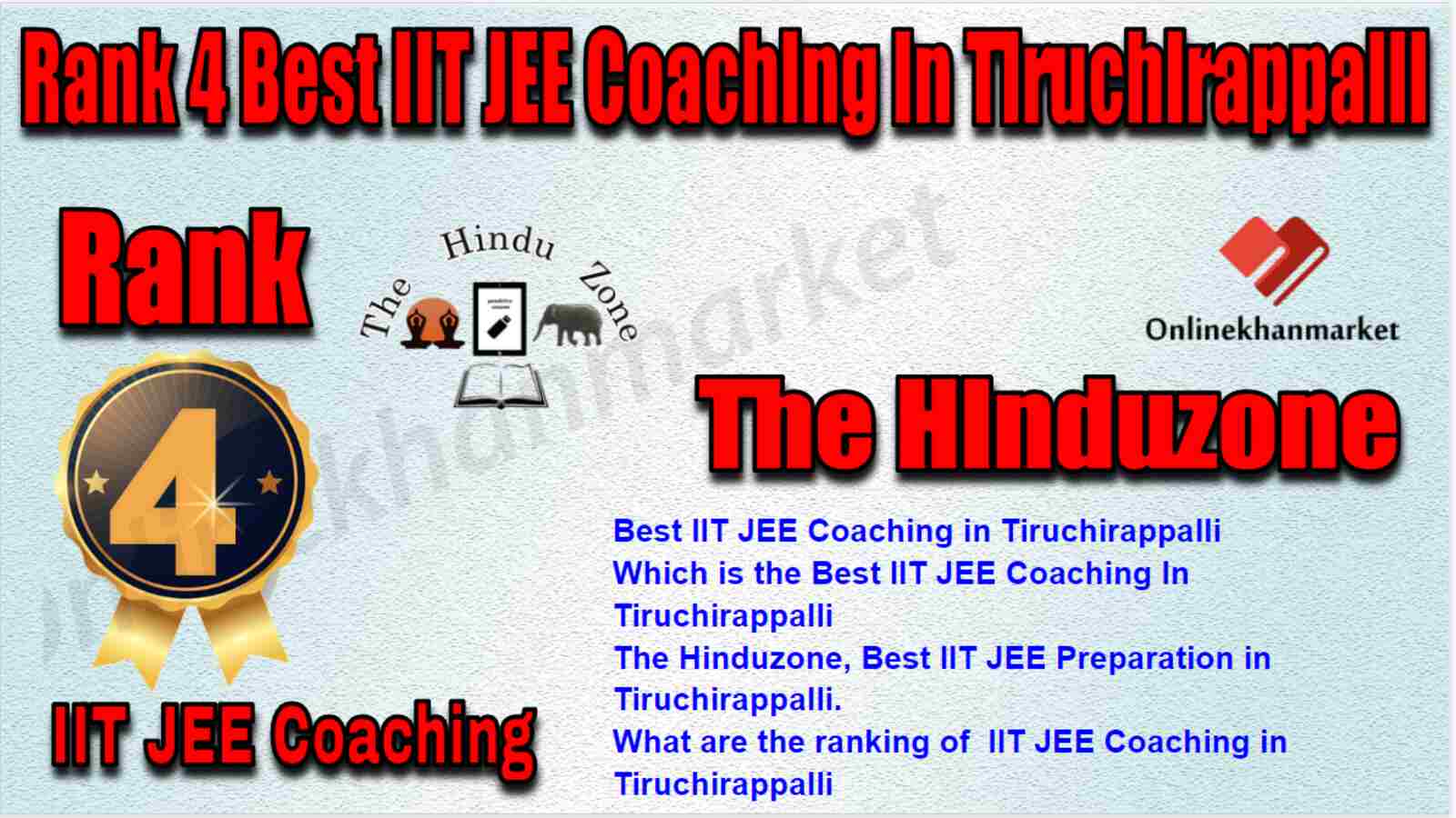 Rank 4 Best IIT JEE Coaching in Tiruchirappalli