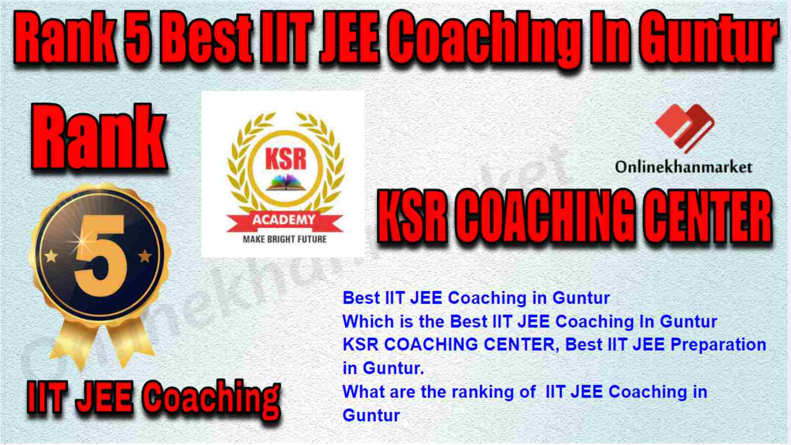 Rank 5 Best IIT JEE Coaching in Guntur