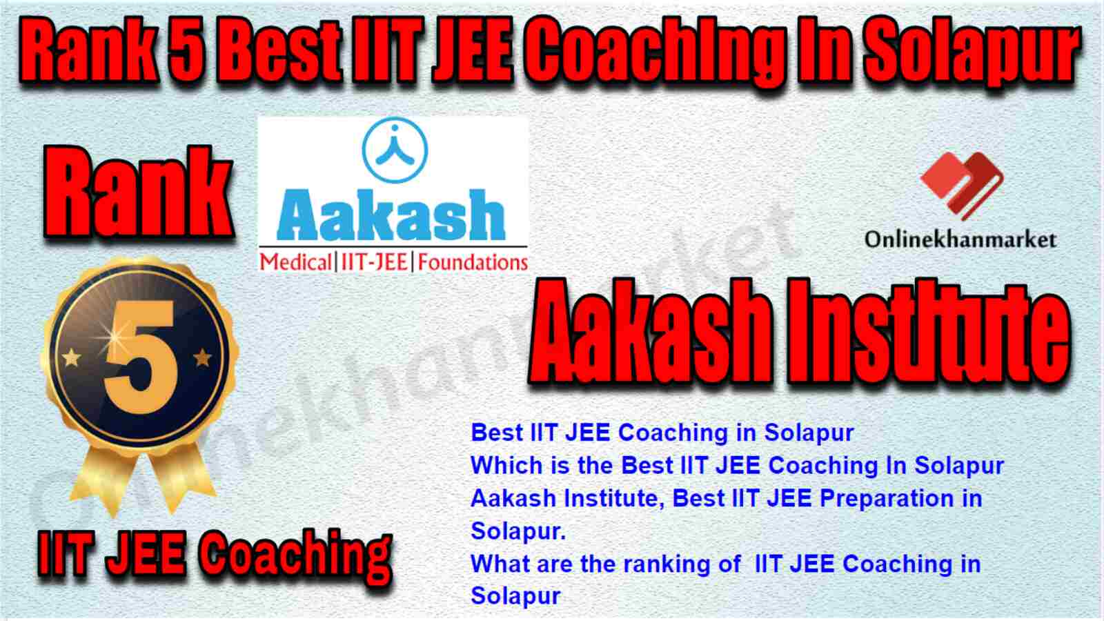 Rank 5 Best IIT JEE Coaching in Solapur