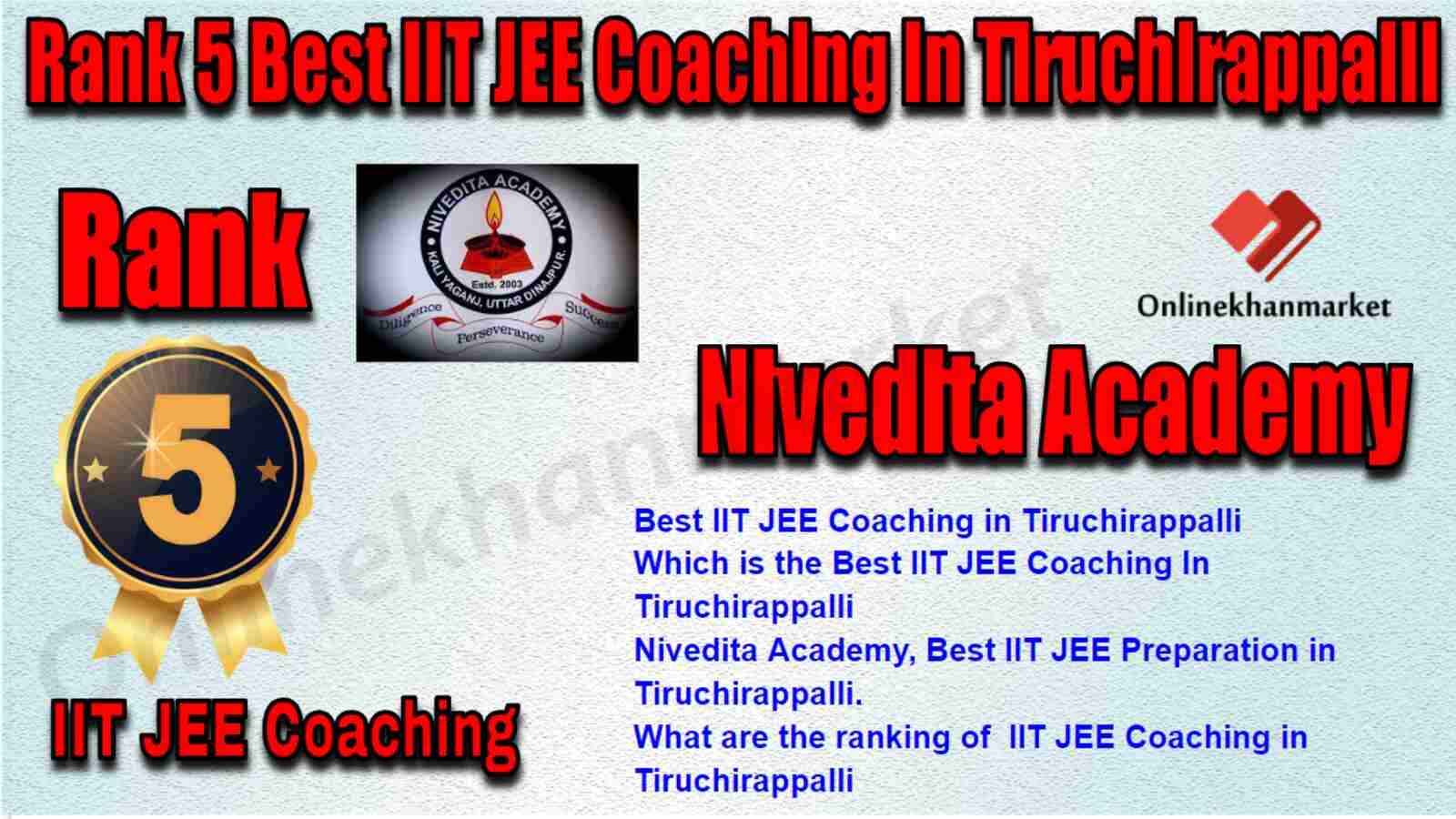 Rank 5 Best IIT JEE Coaching in Tiruchirappalli