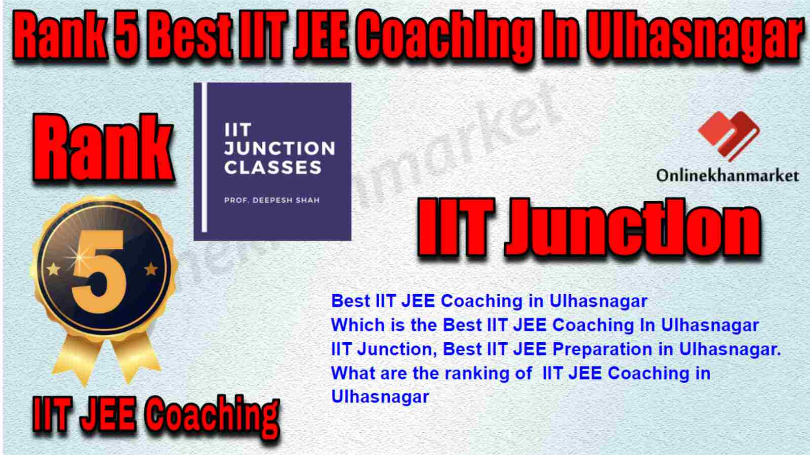 Rank 5 Best IIT JEE Coaching in Ulhasnagar