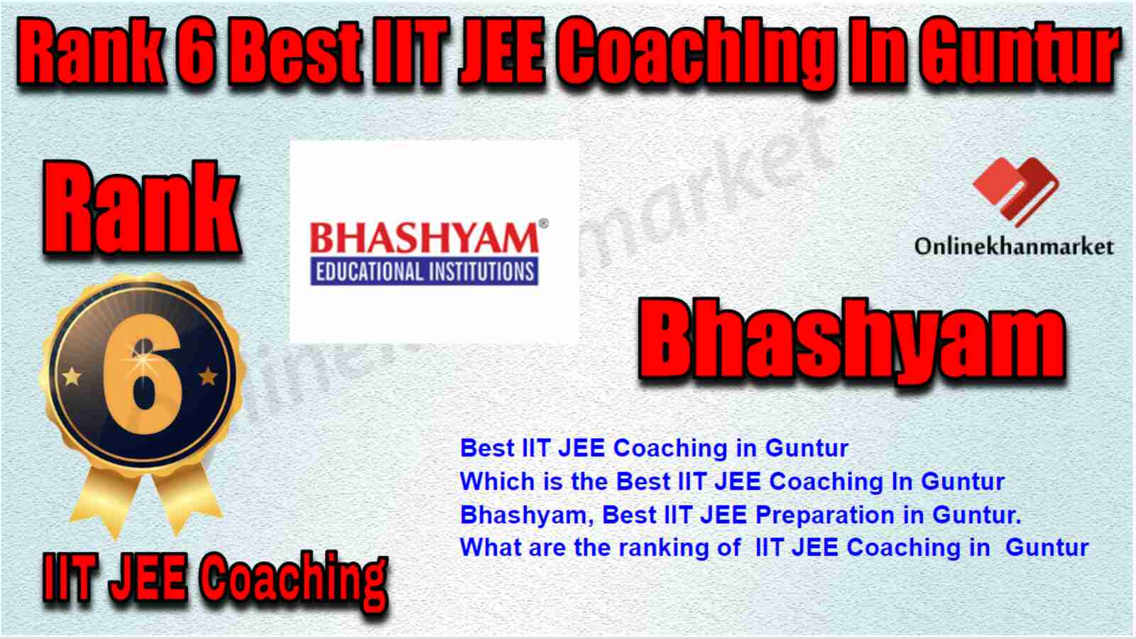 Rank 6 Best IIT JEE Coaching in Guntur