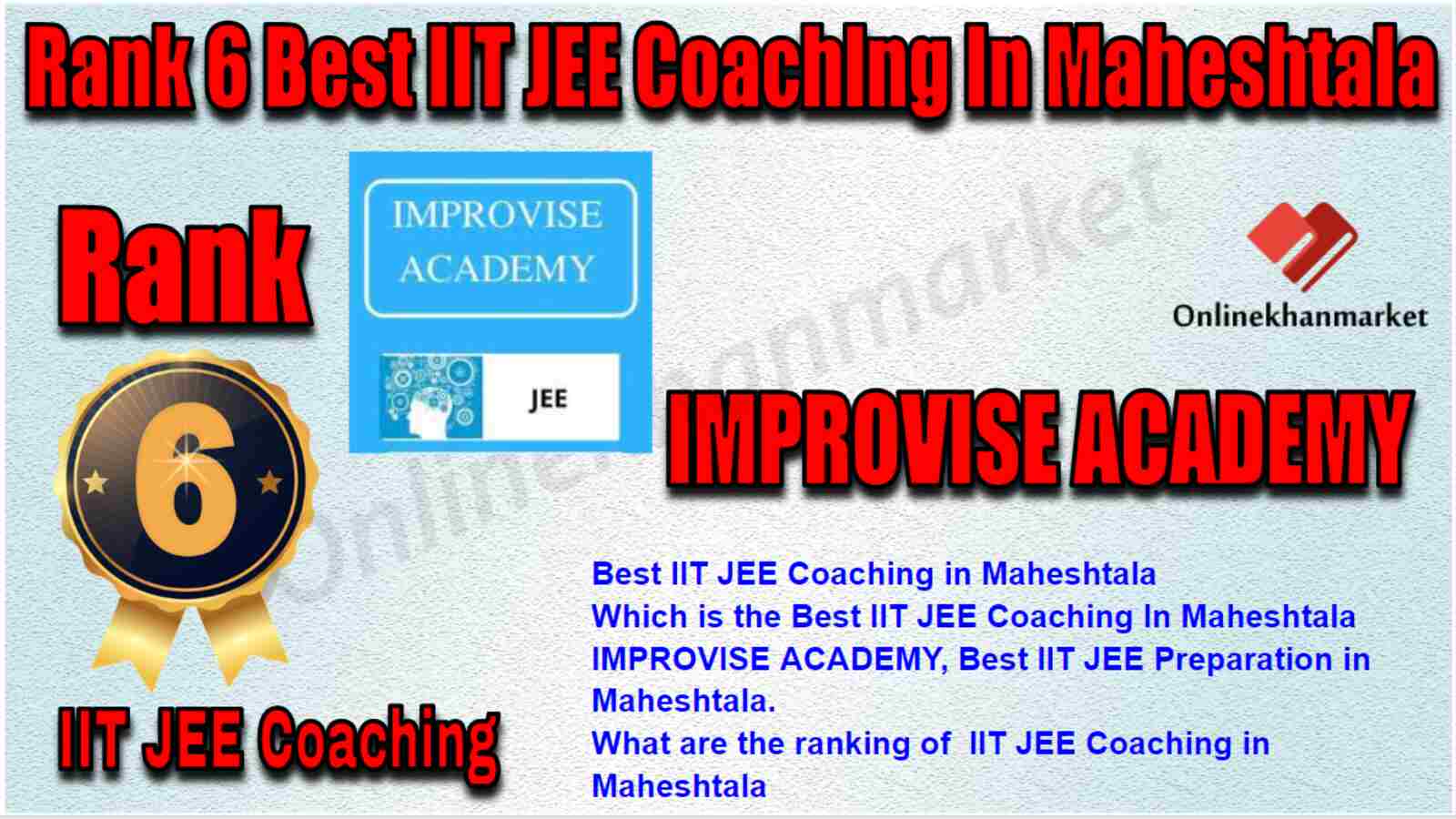 Rank 6 Best IIT JEE Coaching in Maheshtala