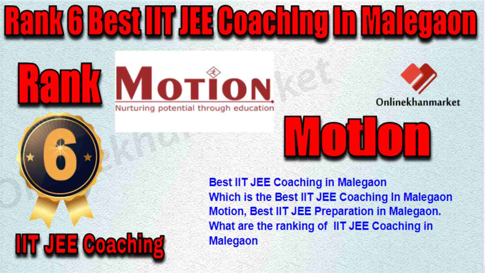 Rank 6 Best IIT JEE Coaching in Malegaon