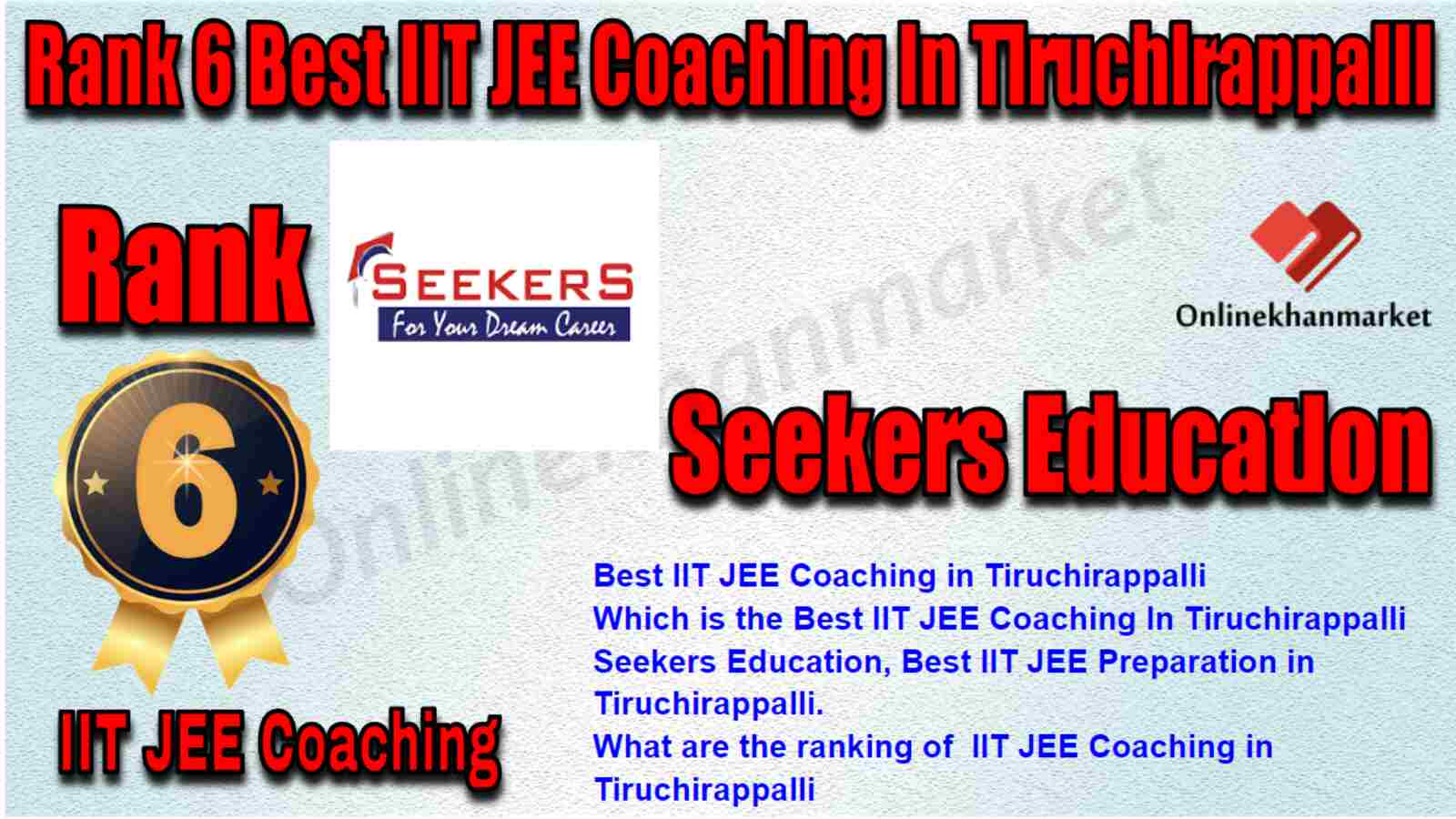 Rank 6 Best IIT JEE Coaching in Tiruchirappalli