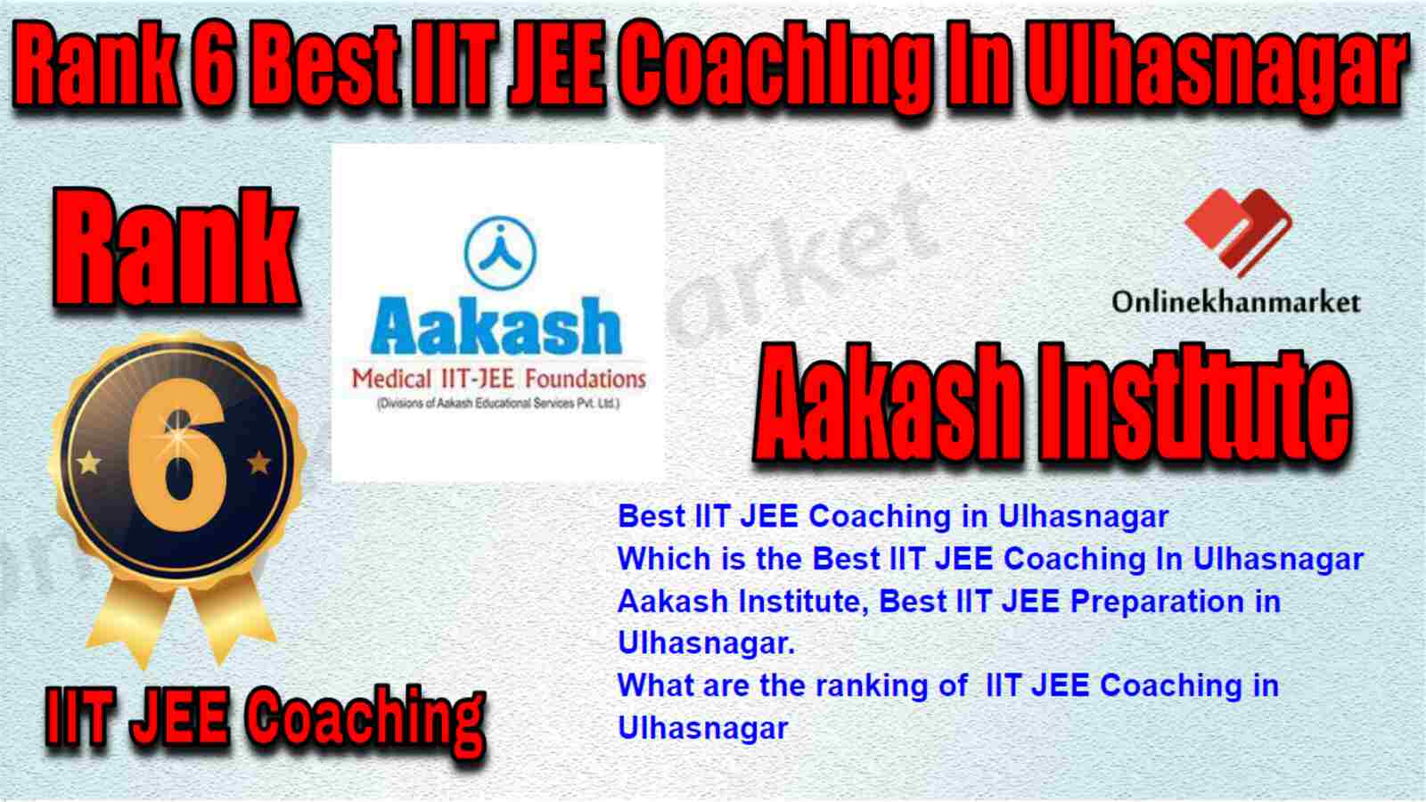 Rank 6 Best IIT JEE Coaching in Ulhasnagar