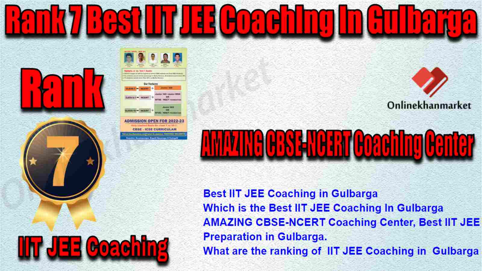 Rank 7 Best IIT JEE Coaching in Gulbarga
