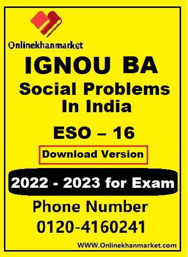 IGNOU BA Social Problems in India ESO – 16