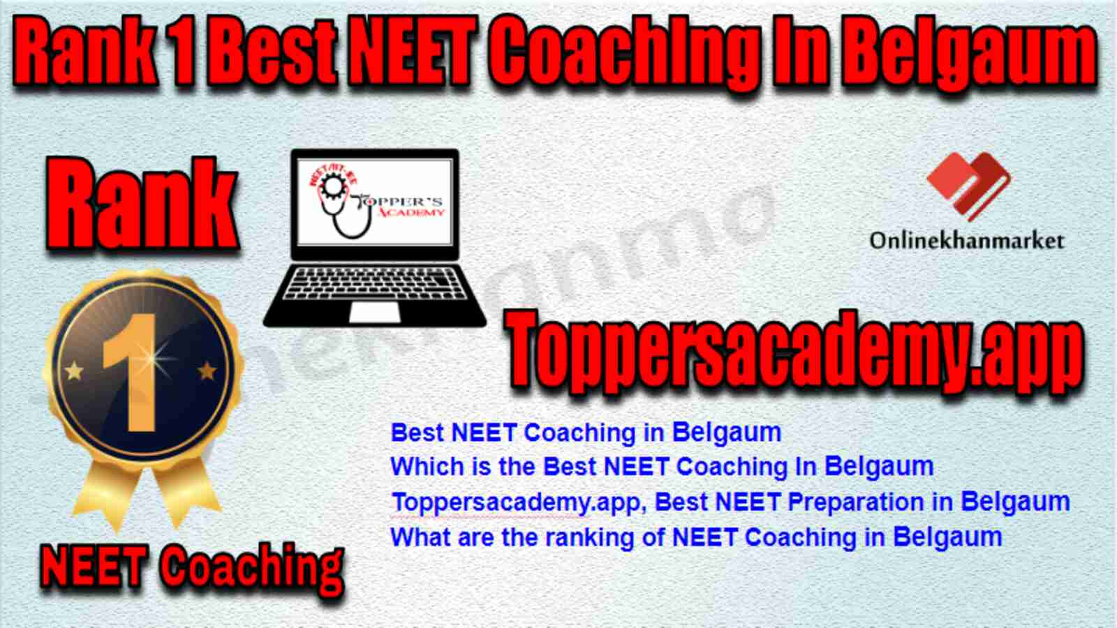 Rank 1 Best NEET Coaching in Belgaum
