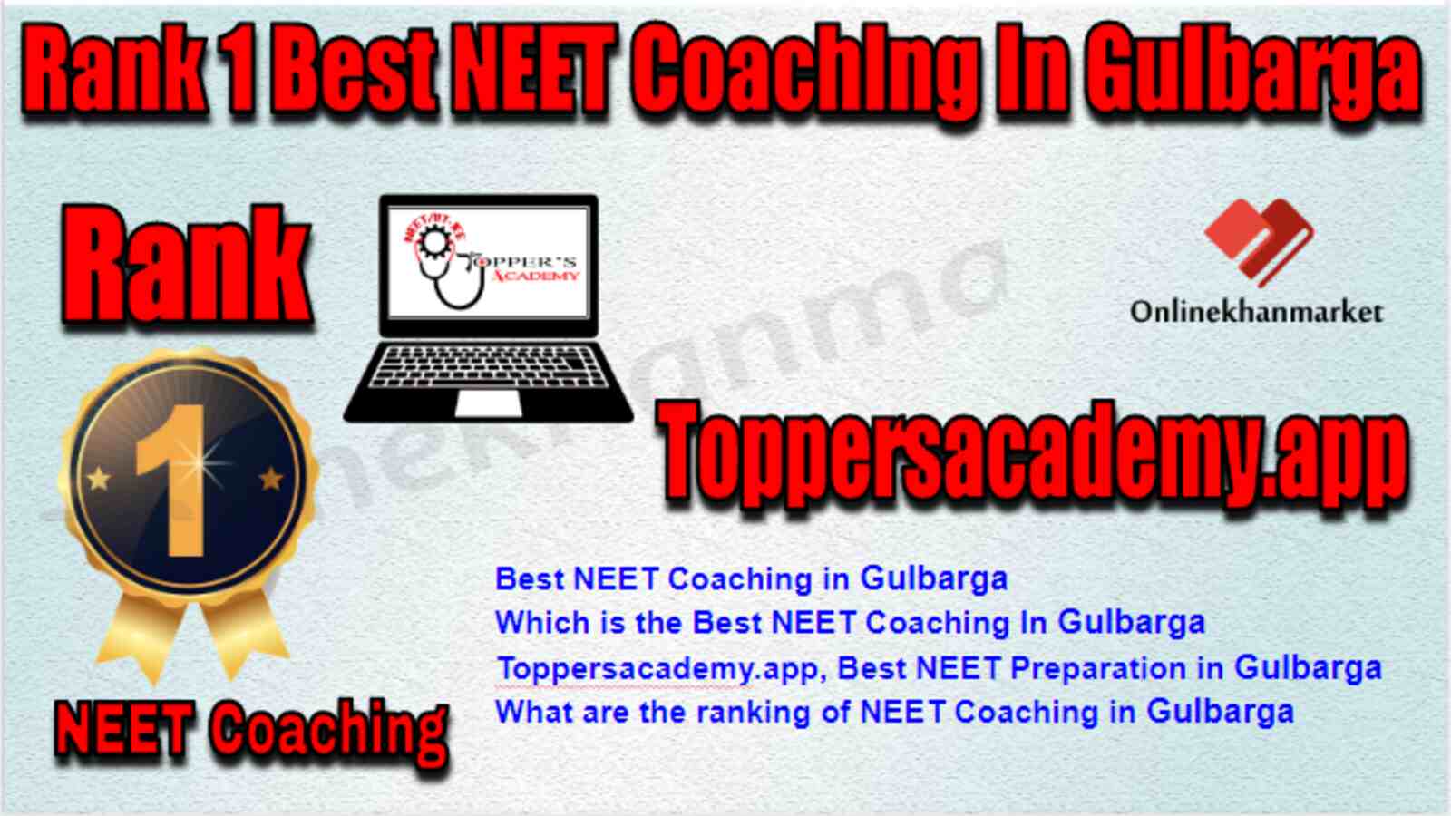 Rank 1 Best NEET Coaching in Gulbarga