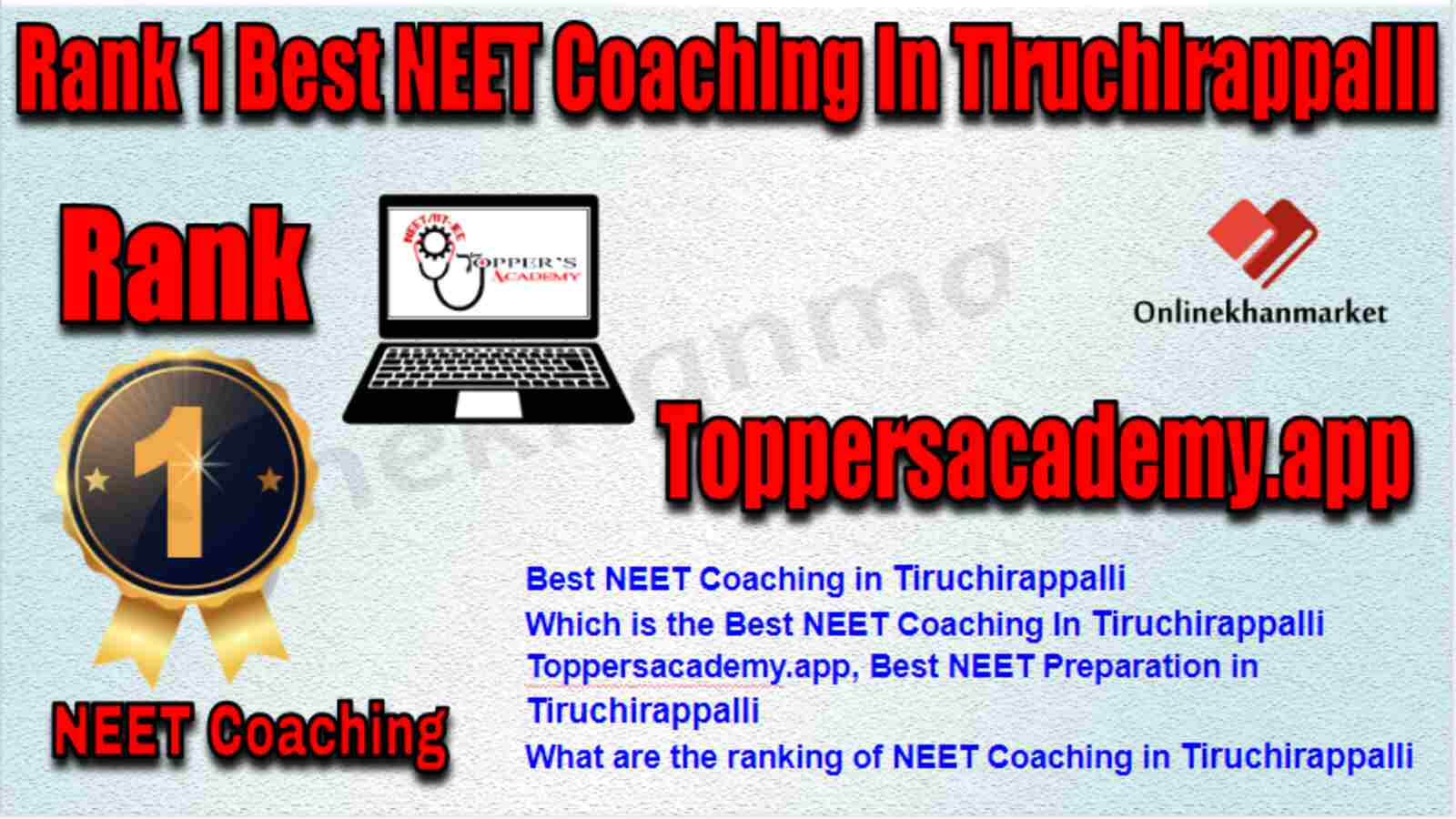 Rank 1 Best NEET Coaching in Tiruchirappalli