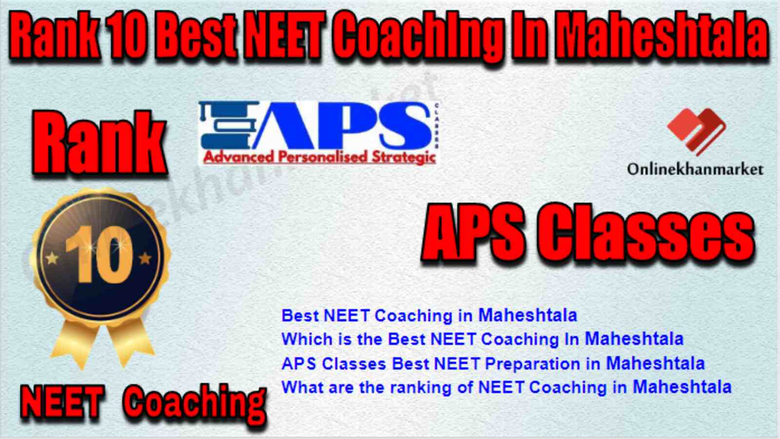 Rank 10 Best NEET Coaching in Maheshtala