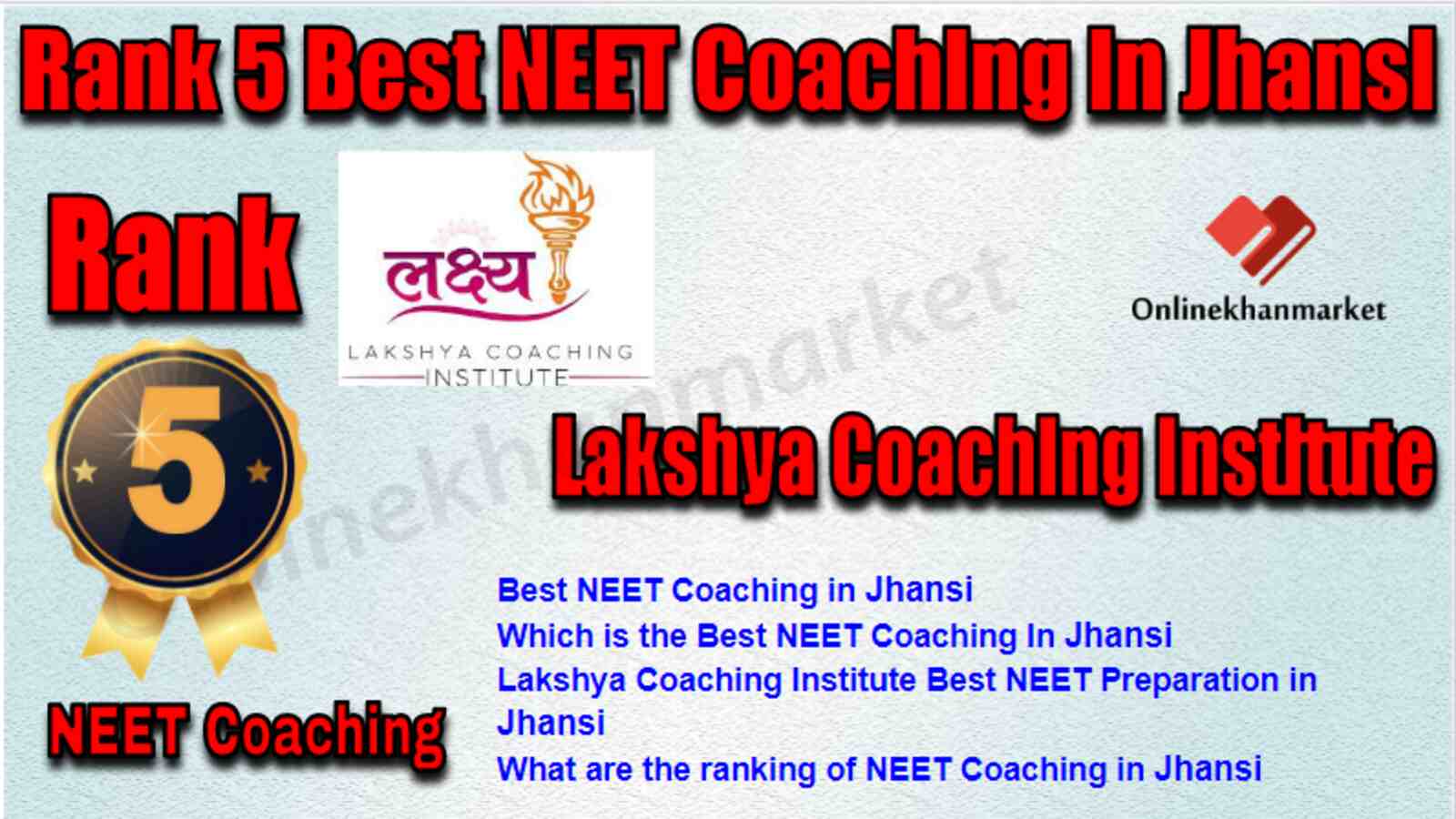 Rank 5 Best NEET Coaching in Jhansi