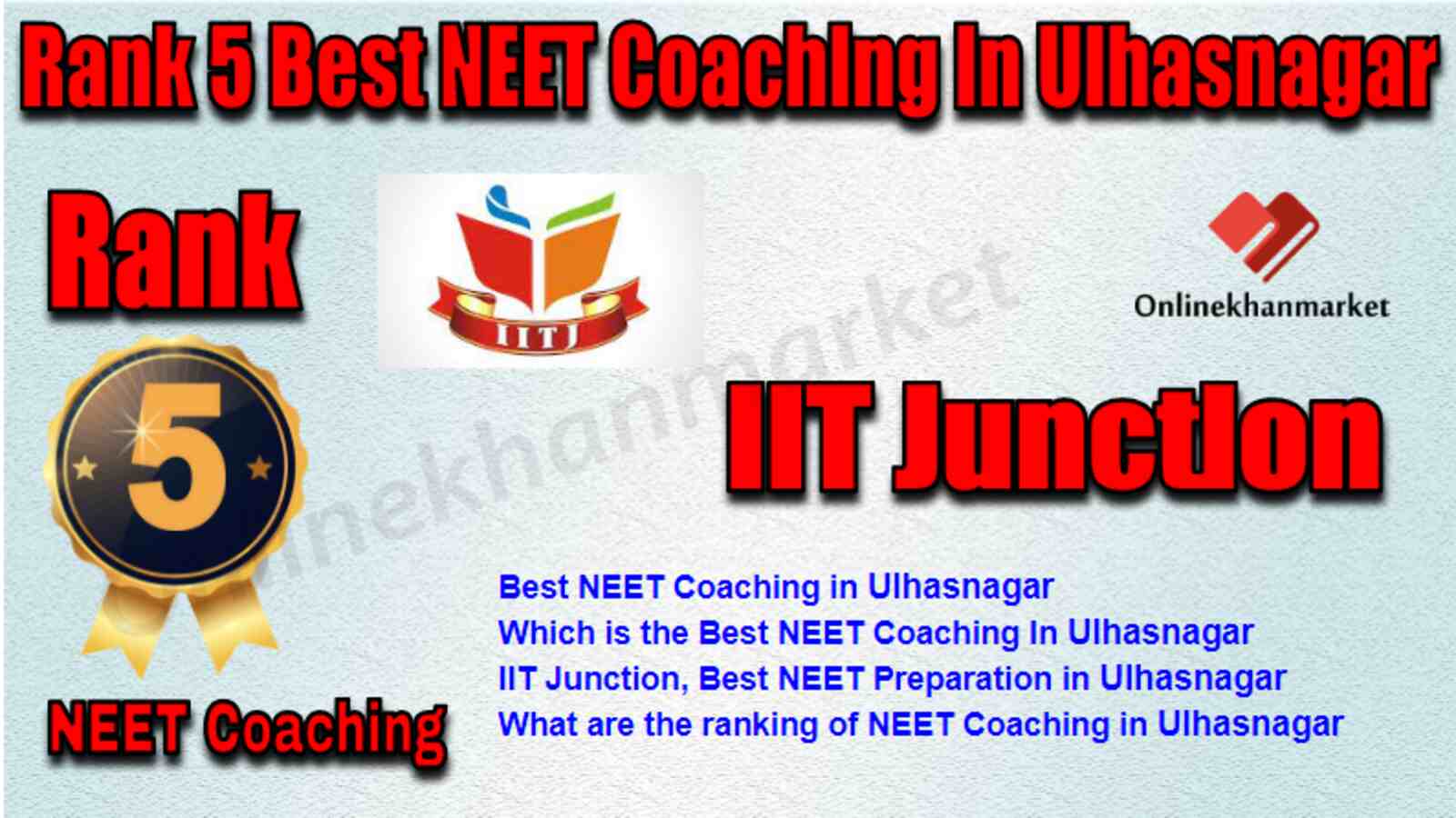 Rank 5 Best NEET Coaching in Ulhasnagar