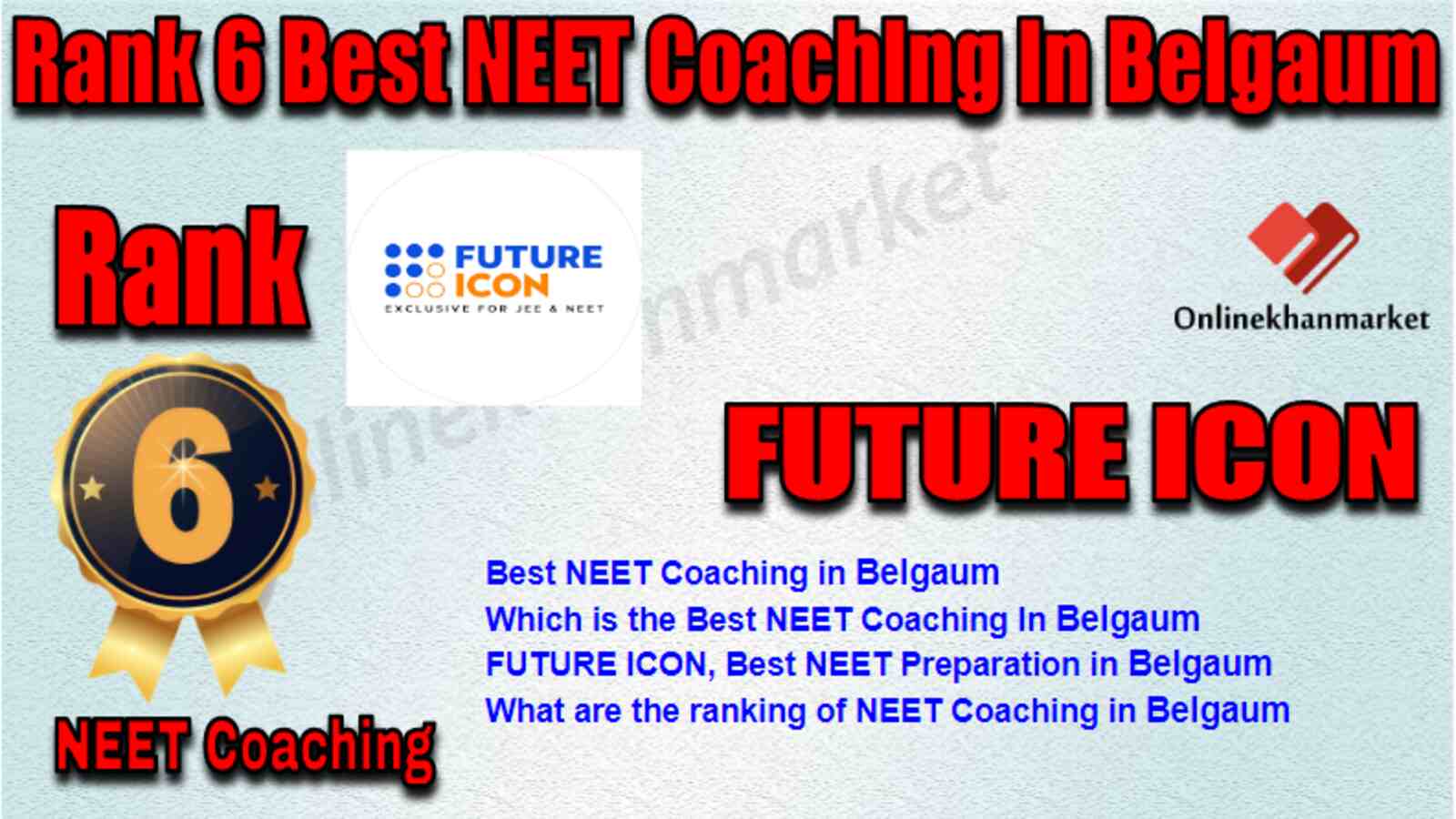 Rank 6 Best NEET Coaching in Belgaum