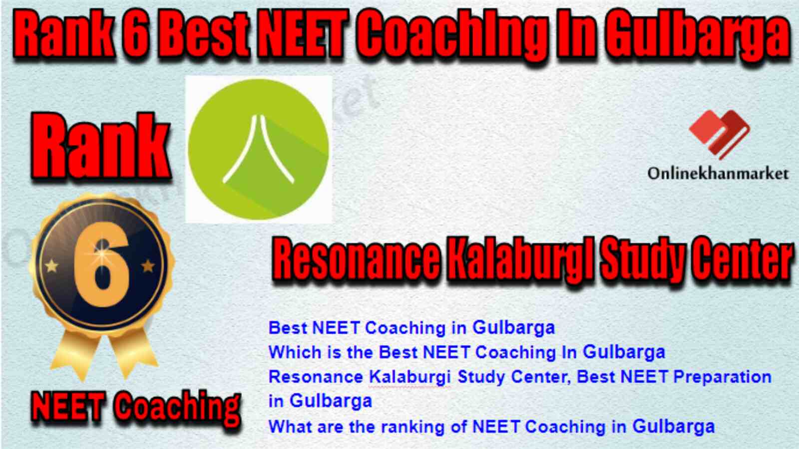 Rank 6 Best NEET Coaching in Gulbarga