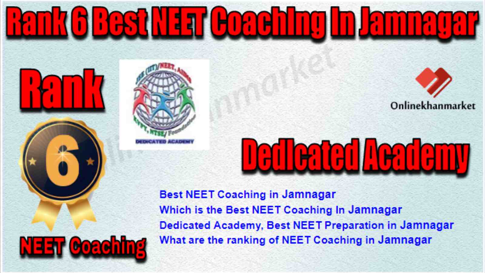 Rank 6 Best NEET Coaching in Jamnagar