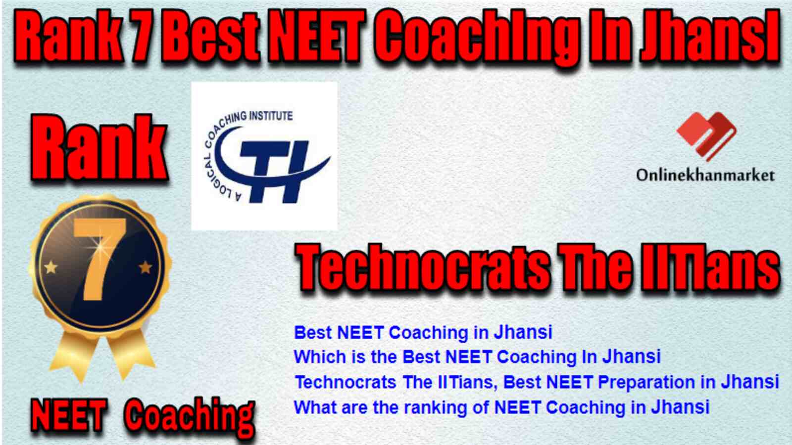 Rank 7 Best NEET Coaching in Jhansi