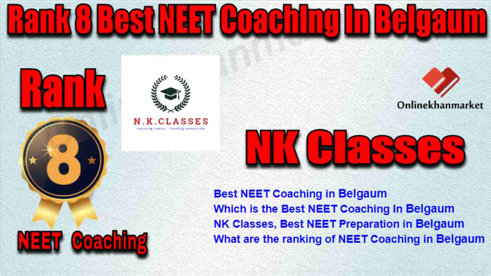 Rank 8 Best NEET Coaching in Belgaum