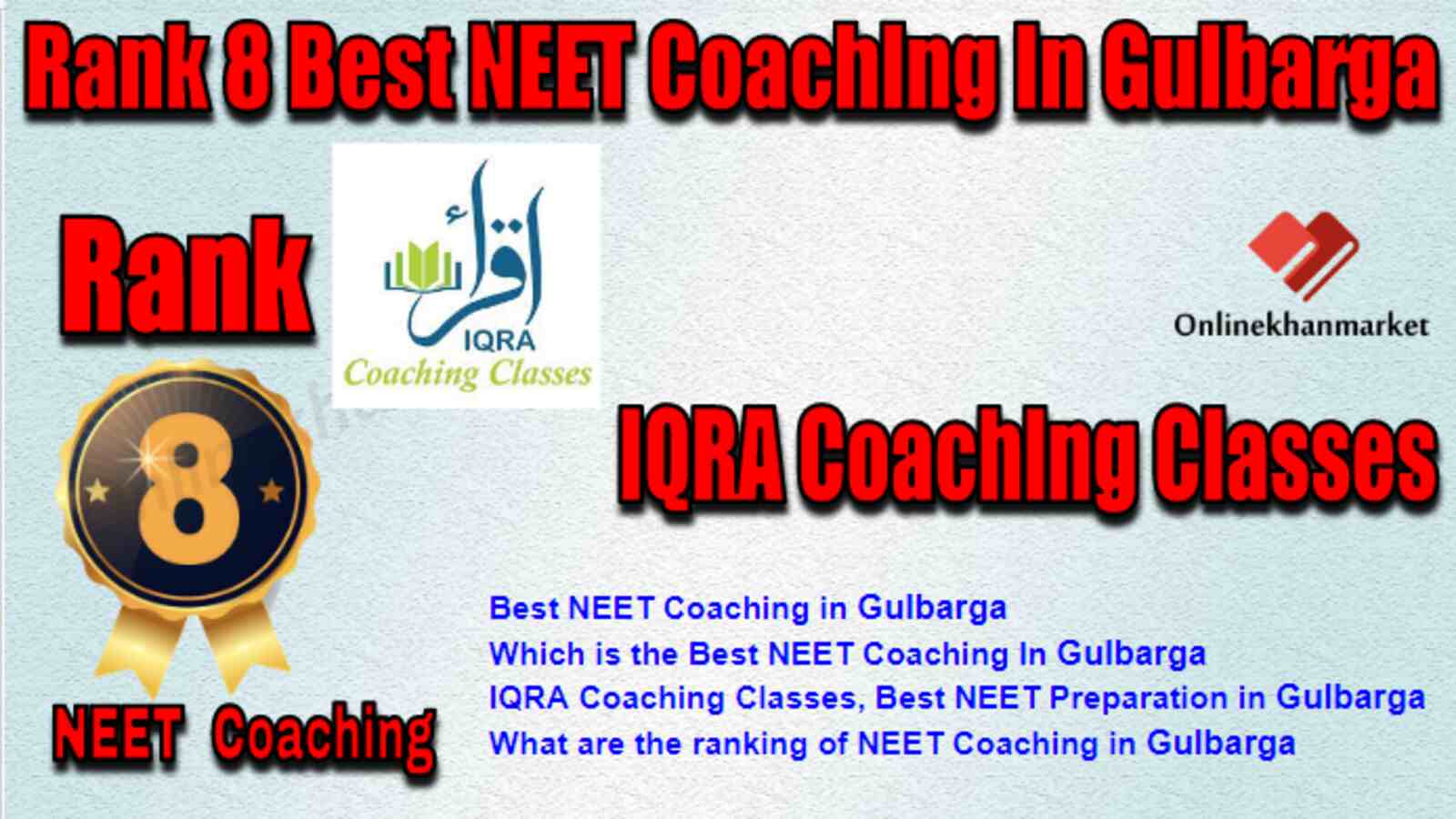 Rank 8 Best NEET Coaching in Gulbarga