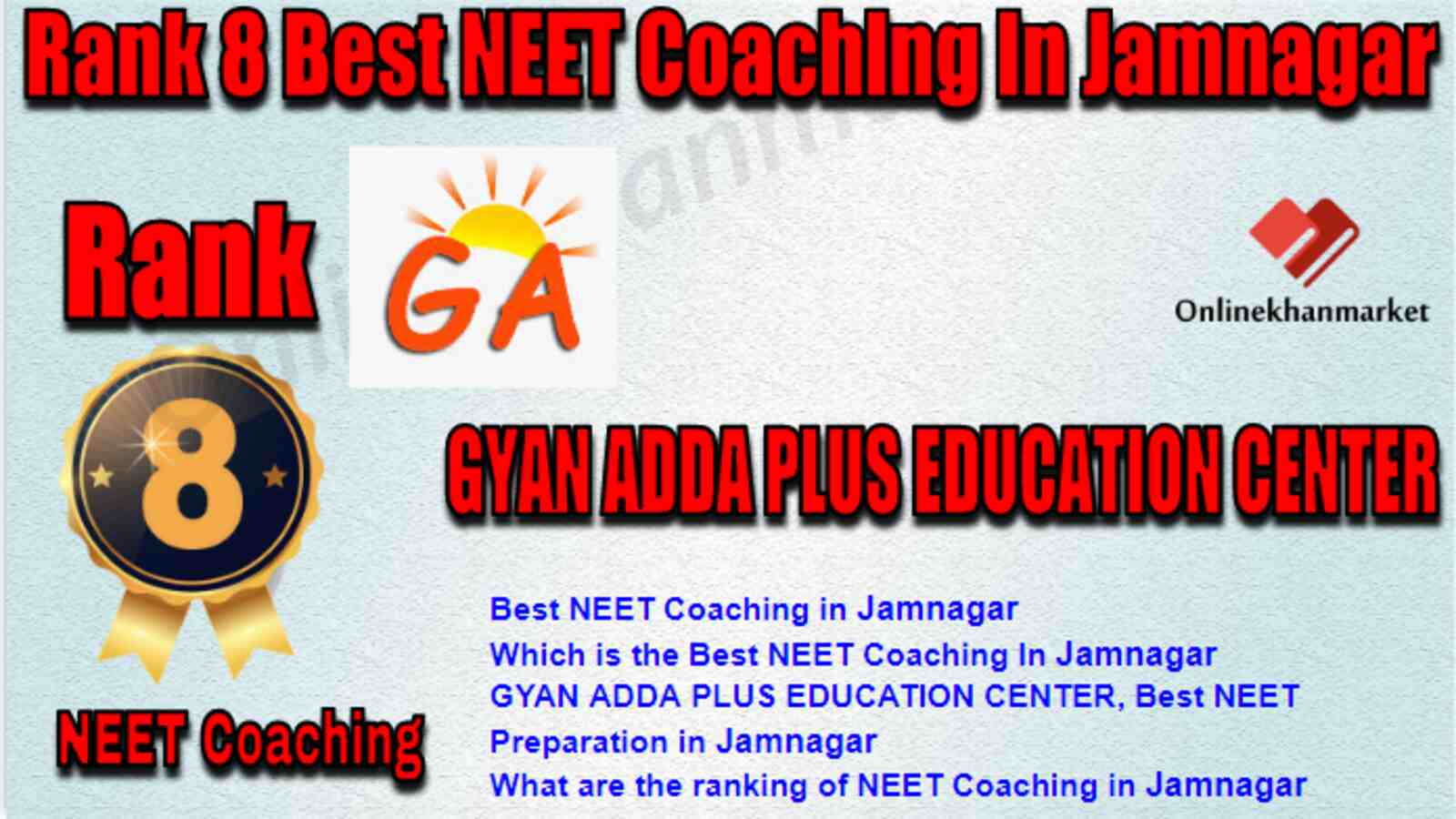Rank 8 Best NEET Coaching in Jamnagar
