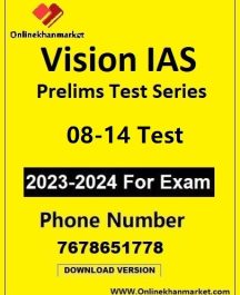 Vision IAS Test Series 08-14 Test