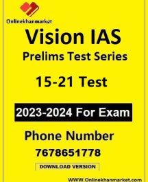 Vision IAS Test Series 15-21 Test