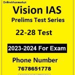 Vision IAS Test Series 22-28 Test