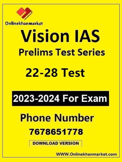 Vision IAS Test Series 22-28 Test