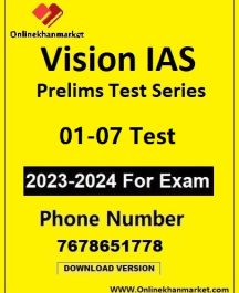 Vision IAS Test Series 01-07 Test