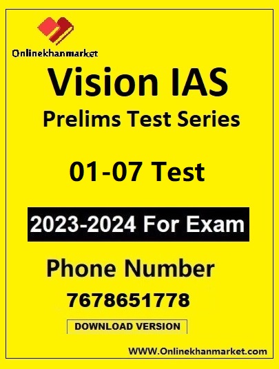 Vision IAS Test Series 01-07 Test