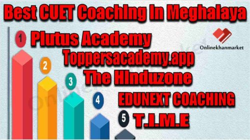 Best CUET Coaching in Meghalaya