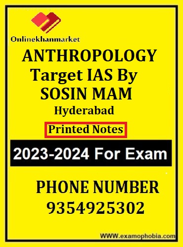 ANTHROPOLOGY Printed Notes Target IAS By SOSIN MAM Hyderabad DOWNLOADED VERSION