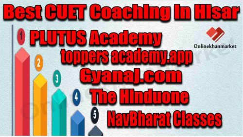 Best CUET Coaching in Hisar