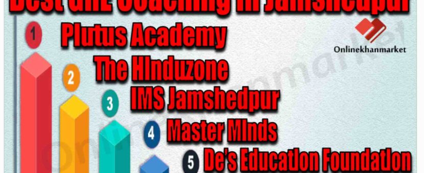 Best GRE Coaching in Jamshedpur