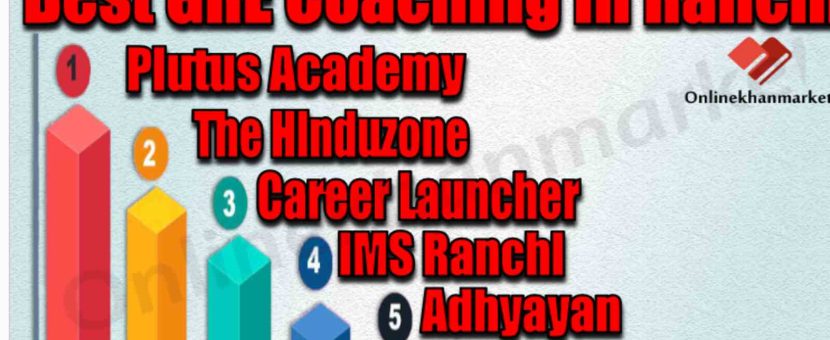Best GRE Coaching in Ranchi