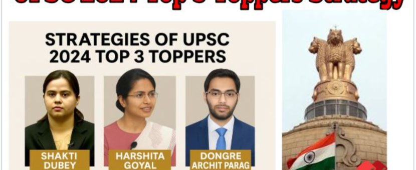 2024 UPSC Top 3 Toppers Strategy