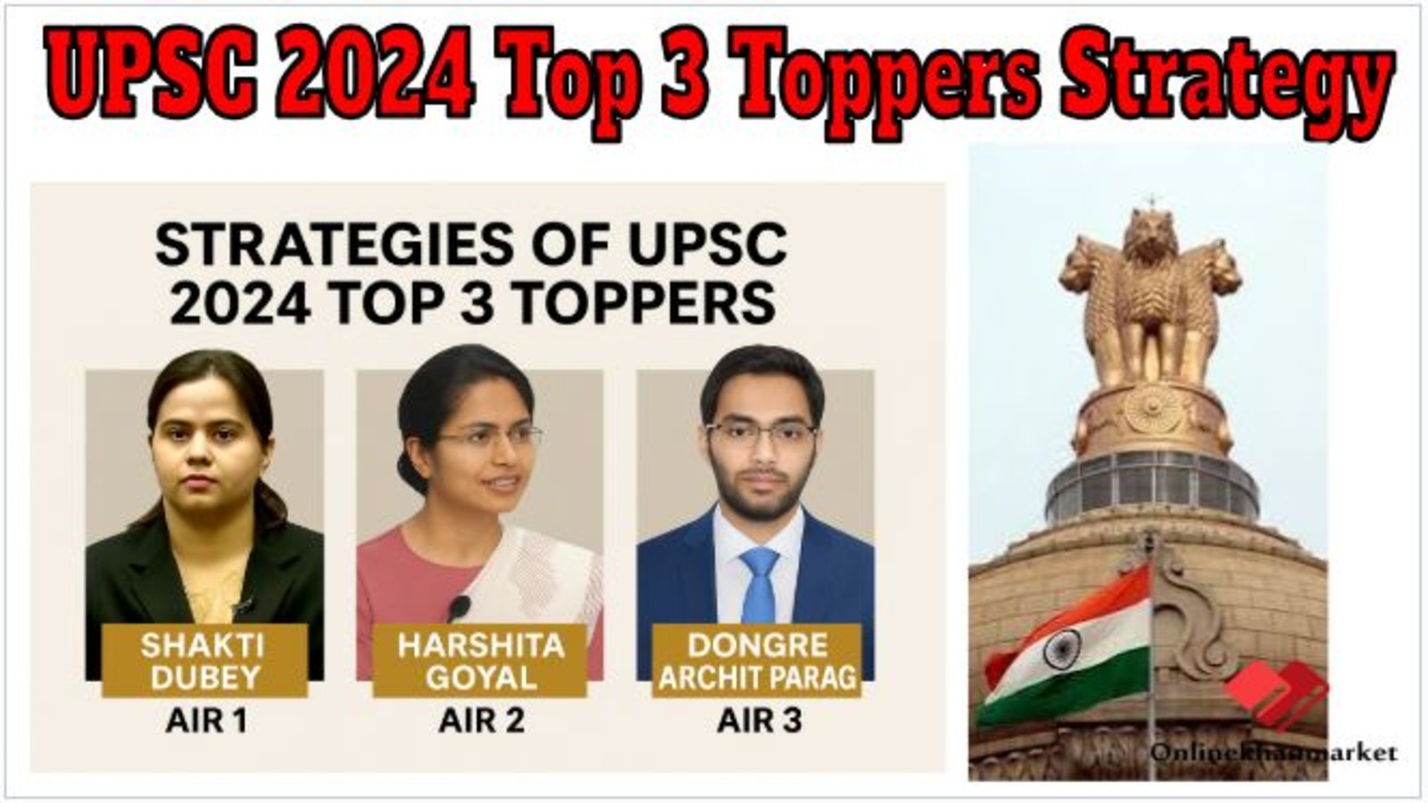 UPSC 2024 Top 3 Toppers Strategy