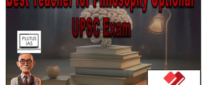 Top Teacher for Philosophy optional