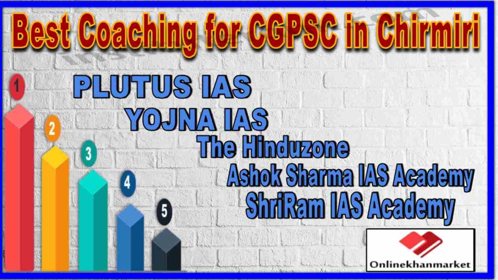 Best Coaching for CGPSC in Chirmiri for UPSC & State PSC Preparation