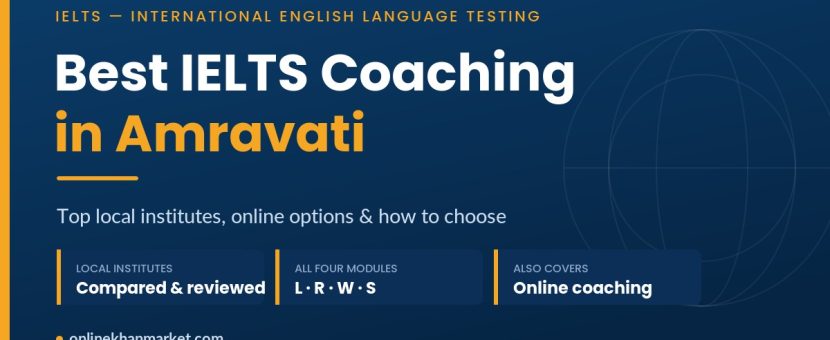 Best IELTS coaching in Amravati - top verified institutes and online options