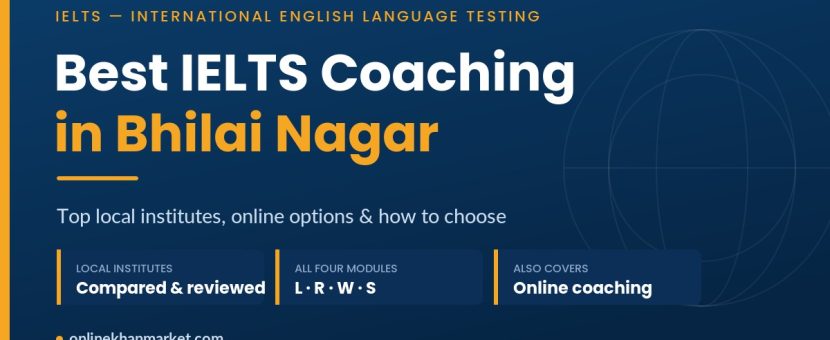 Best IELTS coaching in Bhilai - top verified institutes and online options