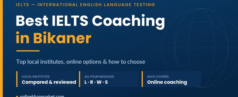 Best IELTS coaching in Bikaner - top verified institutes and online options