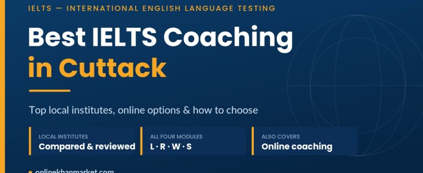 Best IELTS coaching in Cuttack - top verified institutes and online options