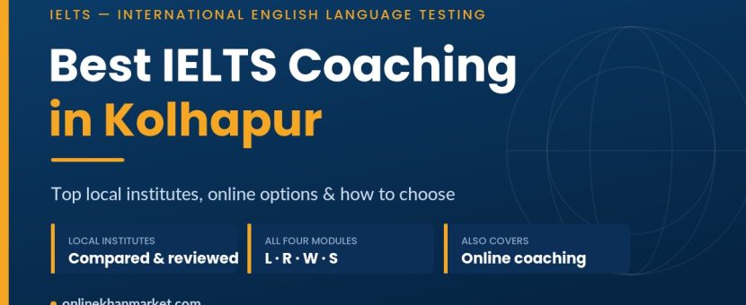 Best IELTS coaching in Kolhapur - top verified institutes and online options