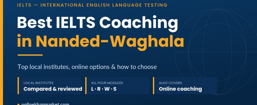 Best IELTS coaching in Nanded-Waghala - top verified institutes and online options