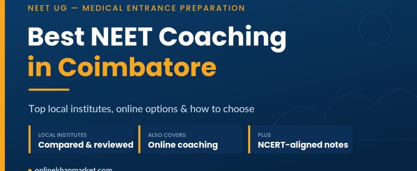 Best NEET coaching in Coimbatore - top verified institutes and online options