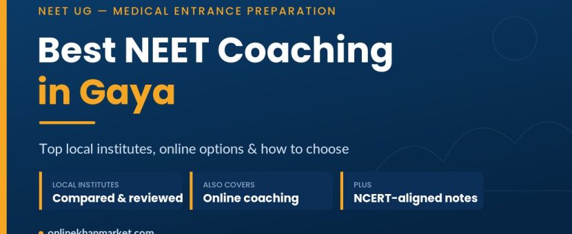 Best NEET coaching in Gaya - top verified institutes and online options